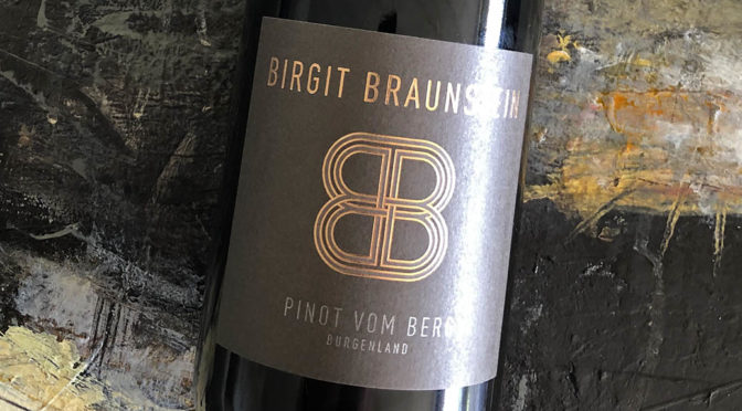 2017 Weingut Birgit Braunstein, Pinot Vom Berg, Burgenland, Østrig