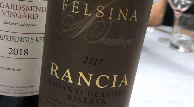 2017 Fèlsina, Rancia Chianti Classico Riserva, Toscana, Italien
